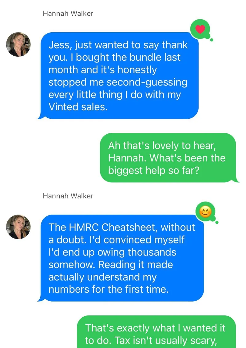 WhatsApp messages from Hannah Walker to Jess: the bundle stopped her second-guessing her Vinted sales, and the HMRC Cheatsheet helped her understand her numbers for the first time.