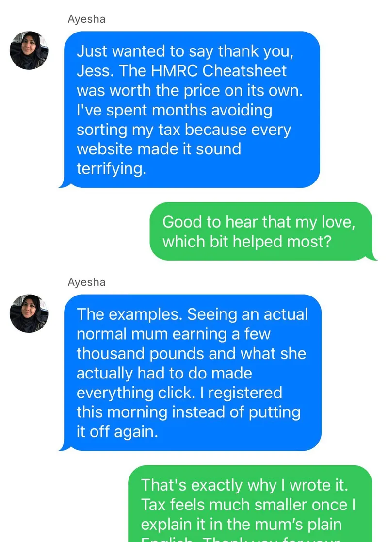 WhatsApp messages from Ayesha to Jess: the HMRC Cheatsheet was worth the price on its own, and she registered with HMRC instead of putting it off again.