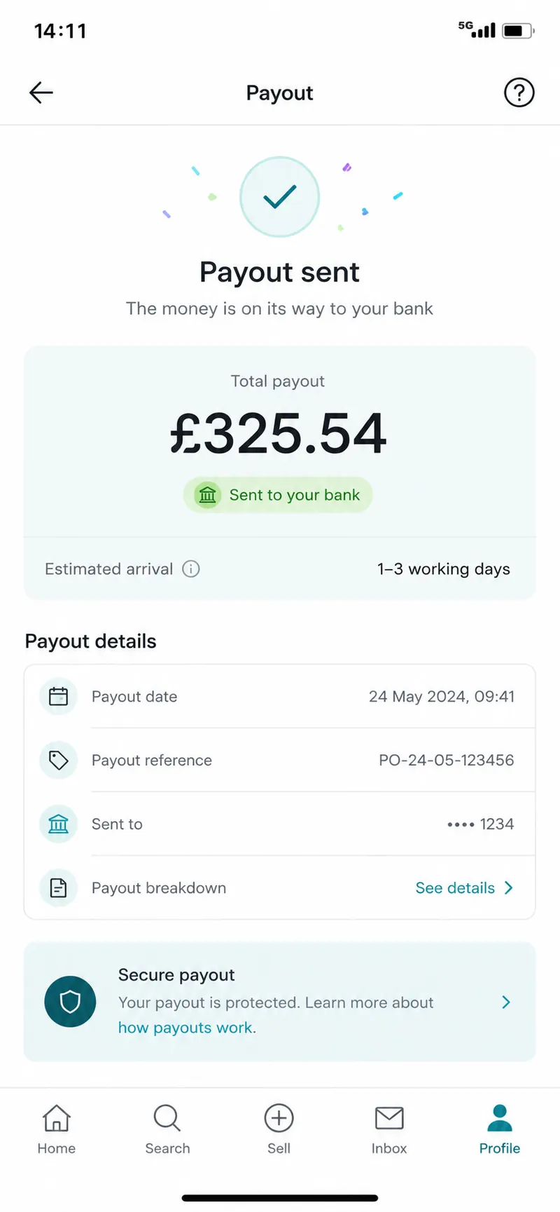 Payout of £325.54 sent to bank